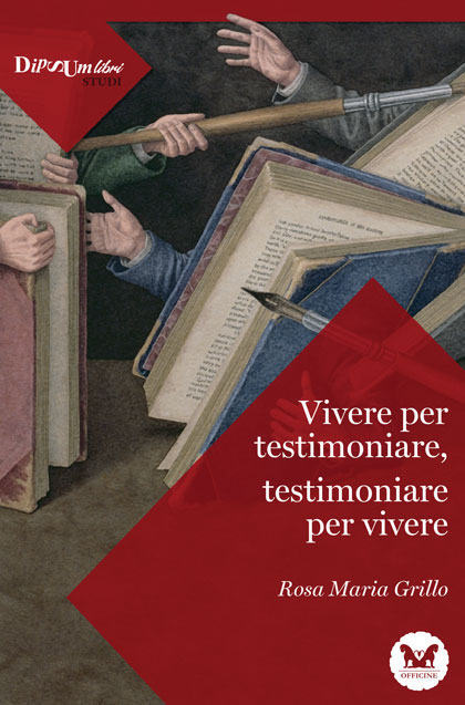 Copertina del libro Vivere per testimoniare, testimoniare per vivere di rosa maria grillo